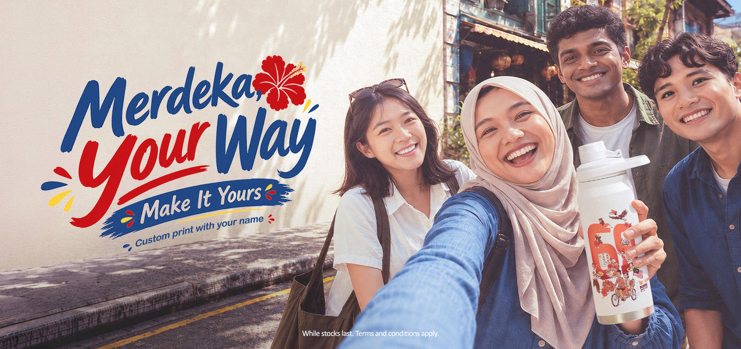 Merdeka Your Way - Make it Yours